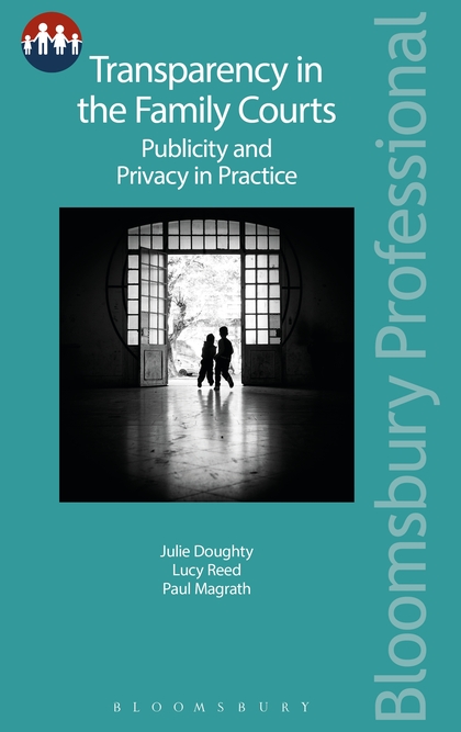 Book Review : Transparency in the Family Courts: Publicity and Privacy in Practice